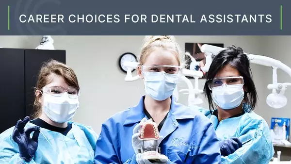 A Path to a Bright Career: Dental Assistant Courses