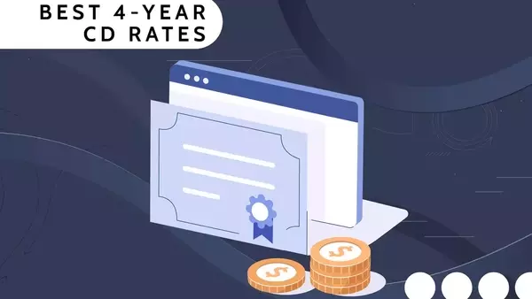 Maximizing Returns: A Guide to the Best 4-Year CD Rates