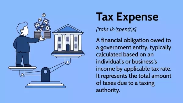 Understanding Tax Expenses: A Comprehensive Guide